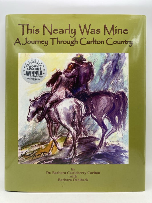 This Nearly Was Mine: A Journey Through Carlton Country