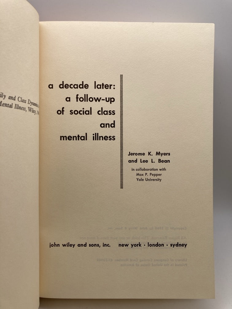 A Decade Later: A Follow-Up of Social Class and Mental Illness