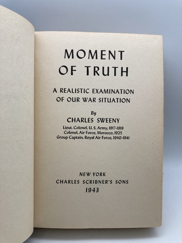 Moment of Truth: A Realistic Examination of Our War Situation
