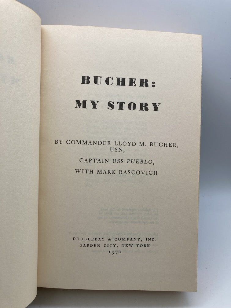 Bucher: My Story (Commander Lloyd M. Bucher USN, Captain USS Pueblo)