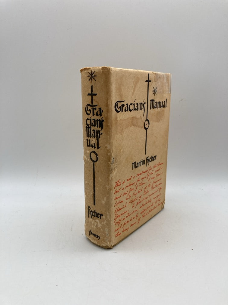 Gracian's Manual: A Truthtelling Manual and the Art of Worldly Wisdom