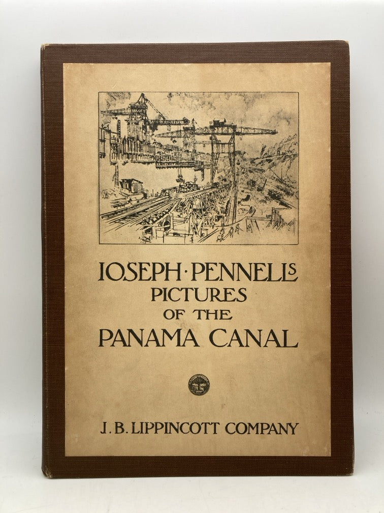 Joseph Pennells Pictures of the Panama Canal