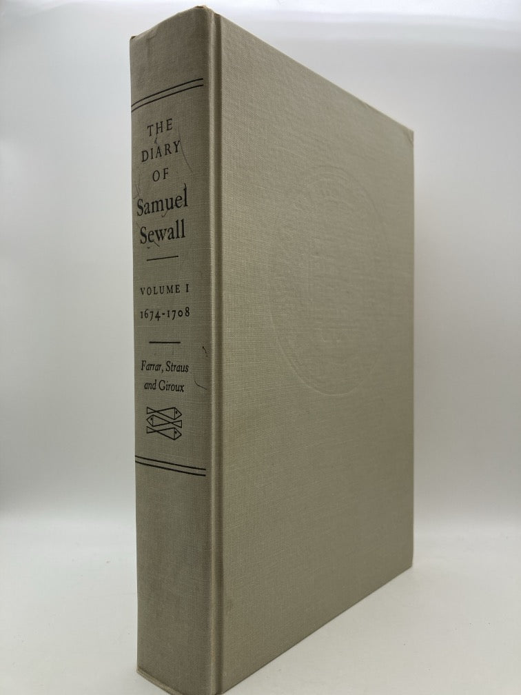 The Diary of Samuel Sewall 1674-1729 in Two Volumes