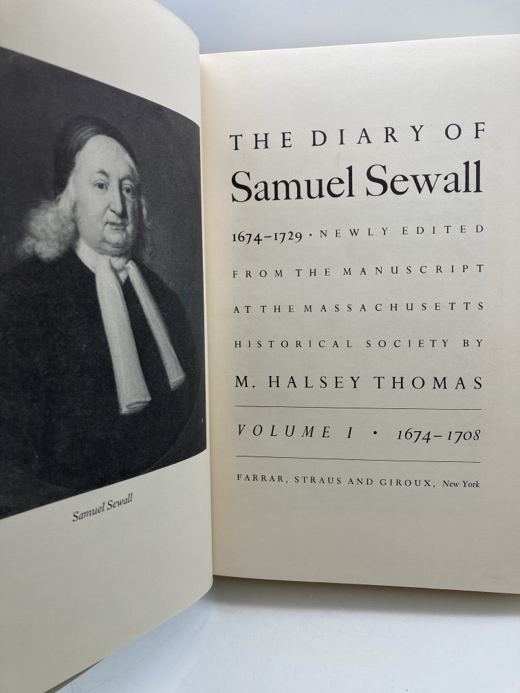 The Diary of Samuel Sewall 1674-1729 in Two Volumes