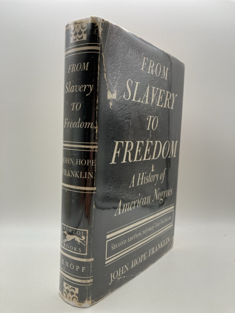 From Slavery to Freedom: A History of American Negroes