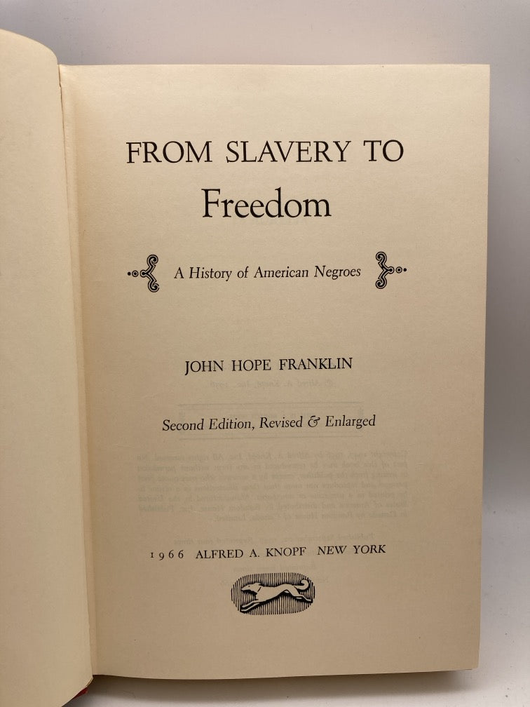 From Slavery to Freedom: A History of American Negroes
