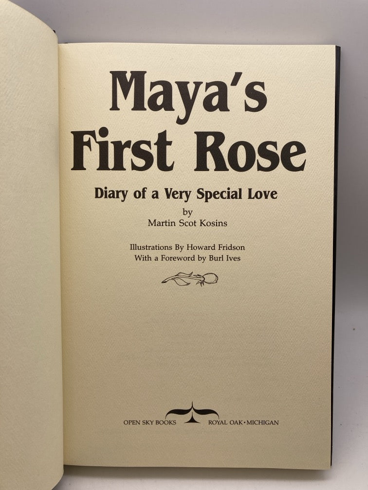 Maya's First Rose: Diary of a Very Special Love