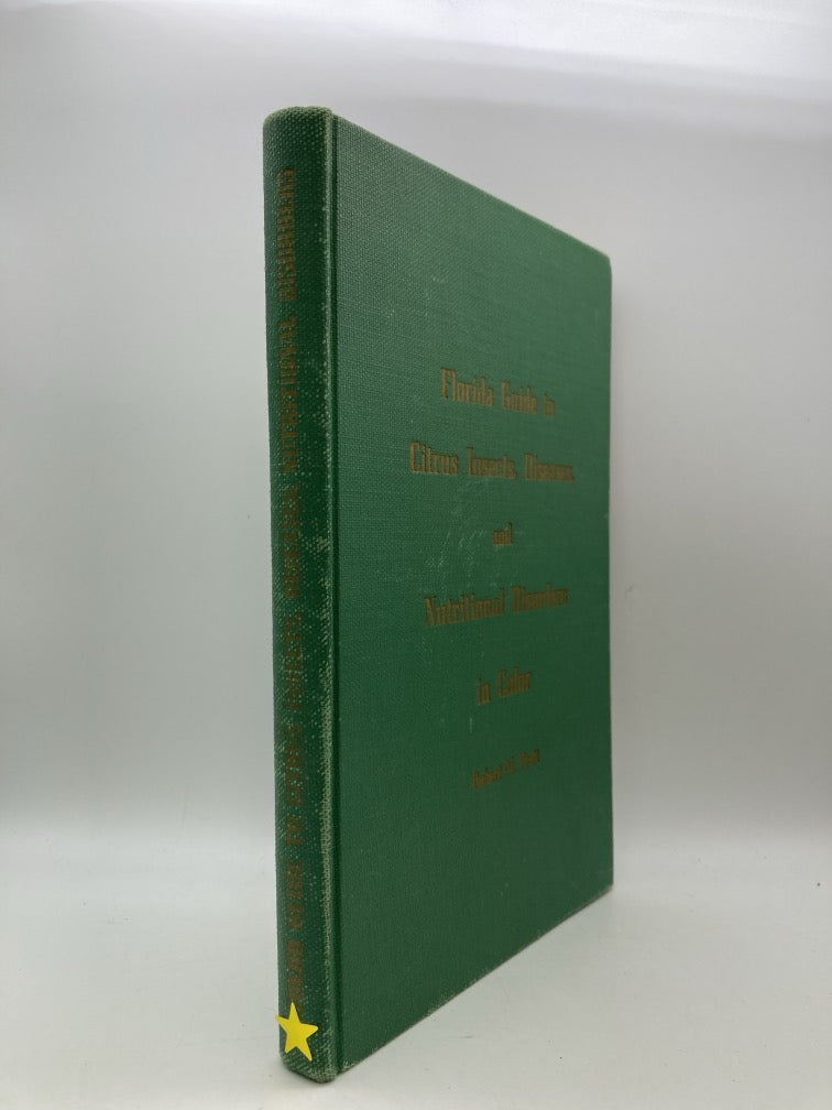 Florida Guide to Citrus Insects, Diseases and Nutritional Disorders in Color