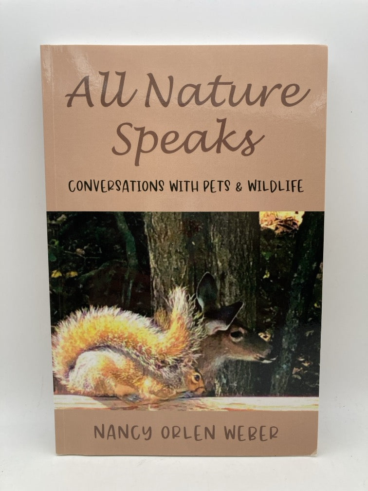 All Nature Speaks: Convesations with Pets & Wildlife