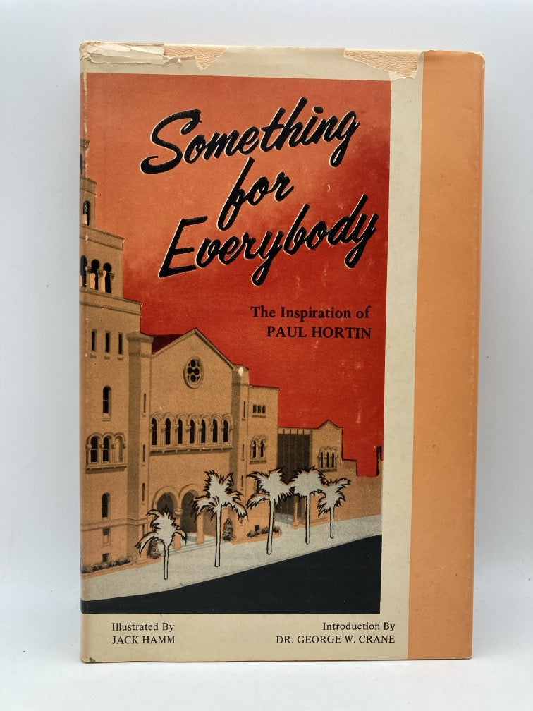 Something for Everybody: The Inspiration of Paul Hortin (signed)