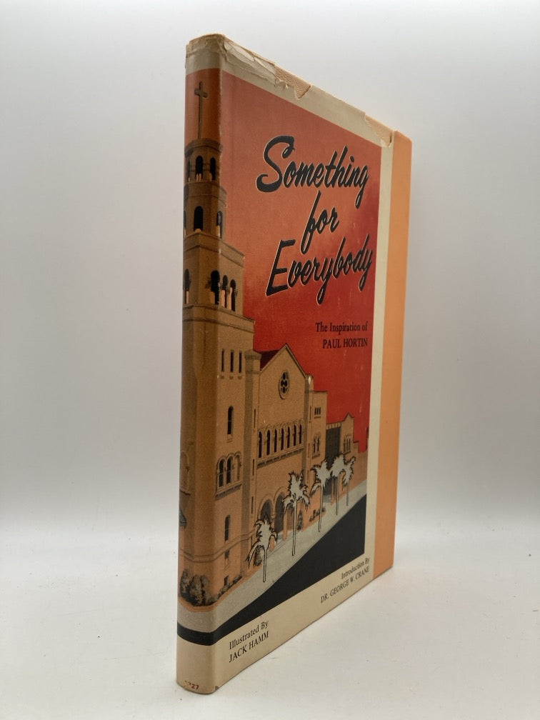 Something for Everybody: The Inspiration of Paul Hortin (signed)