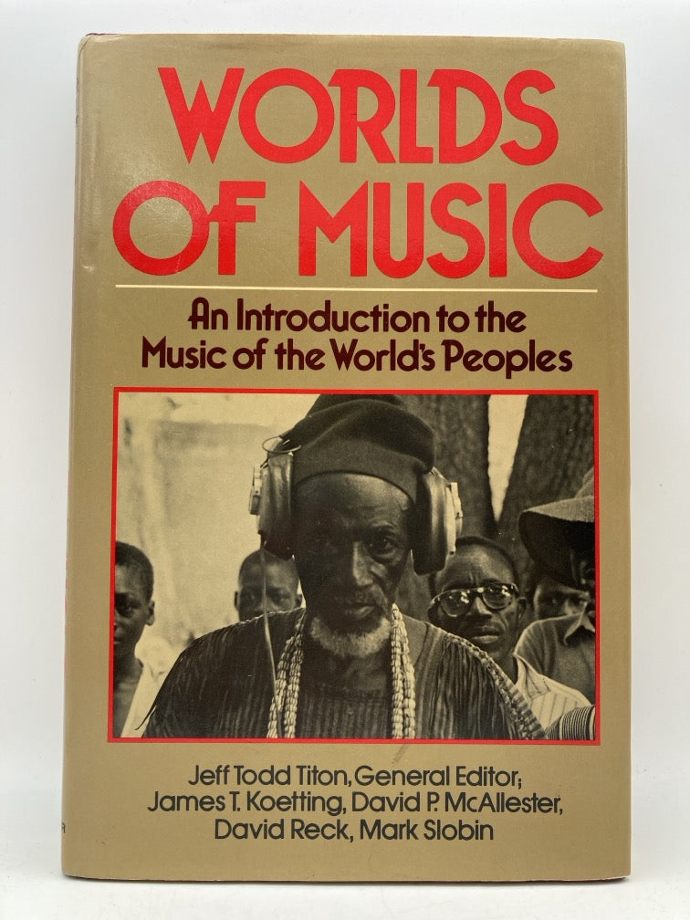 Worlds of Music: An Introduction to the Music of the World's Peoples