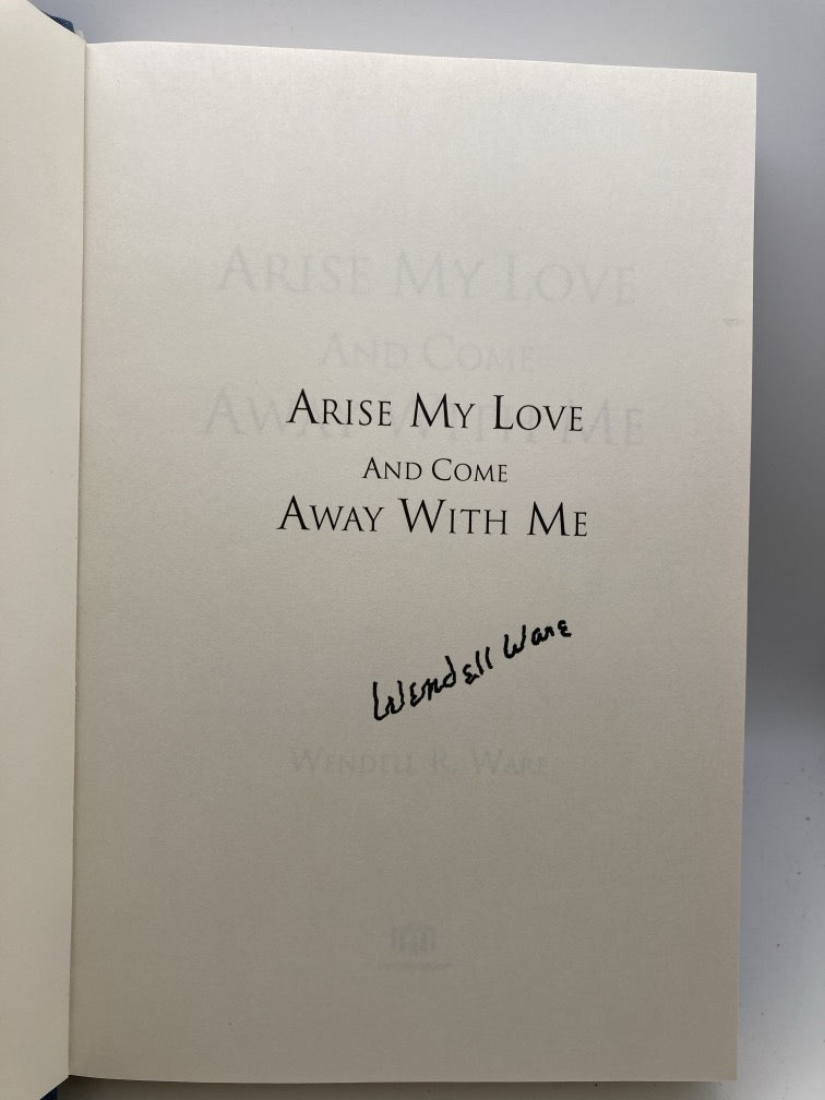 Arise My Love and Come Away With Me