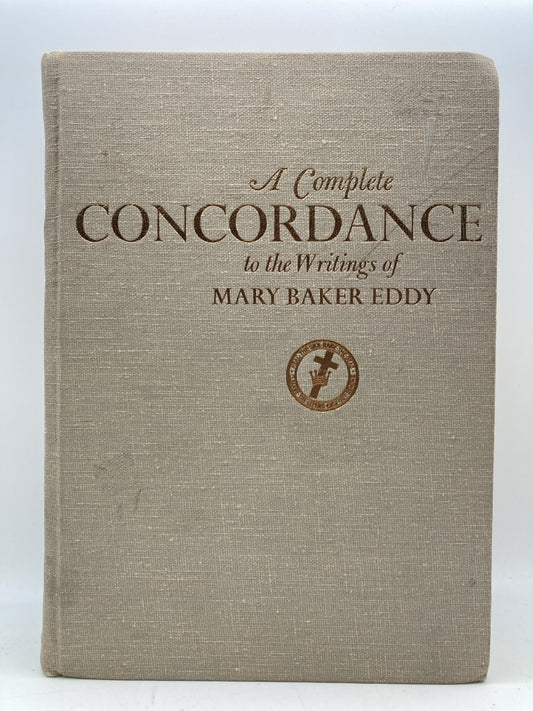 A Complete Concordance of the Writings of Mary Baker Eddy