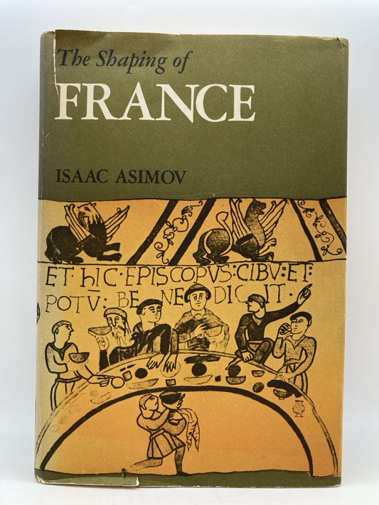 Isaac Asimov: The Shaping of France