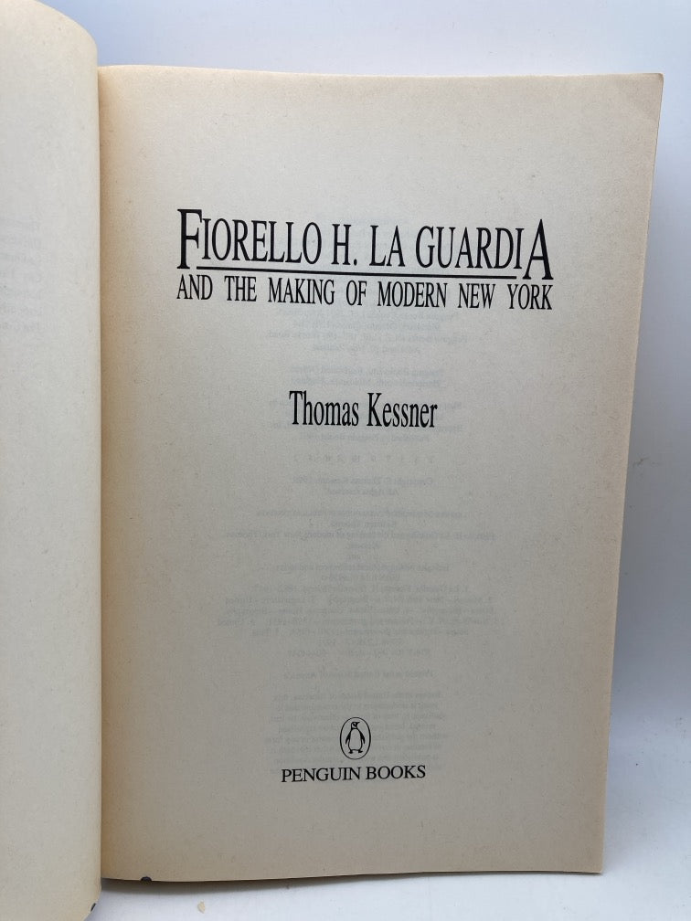 Fiorello H. La Guardia and the Making of Modern New York