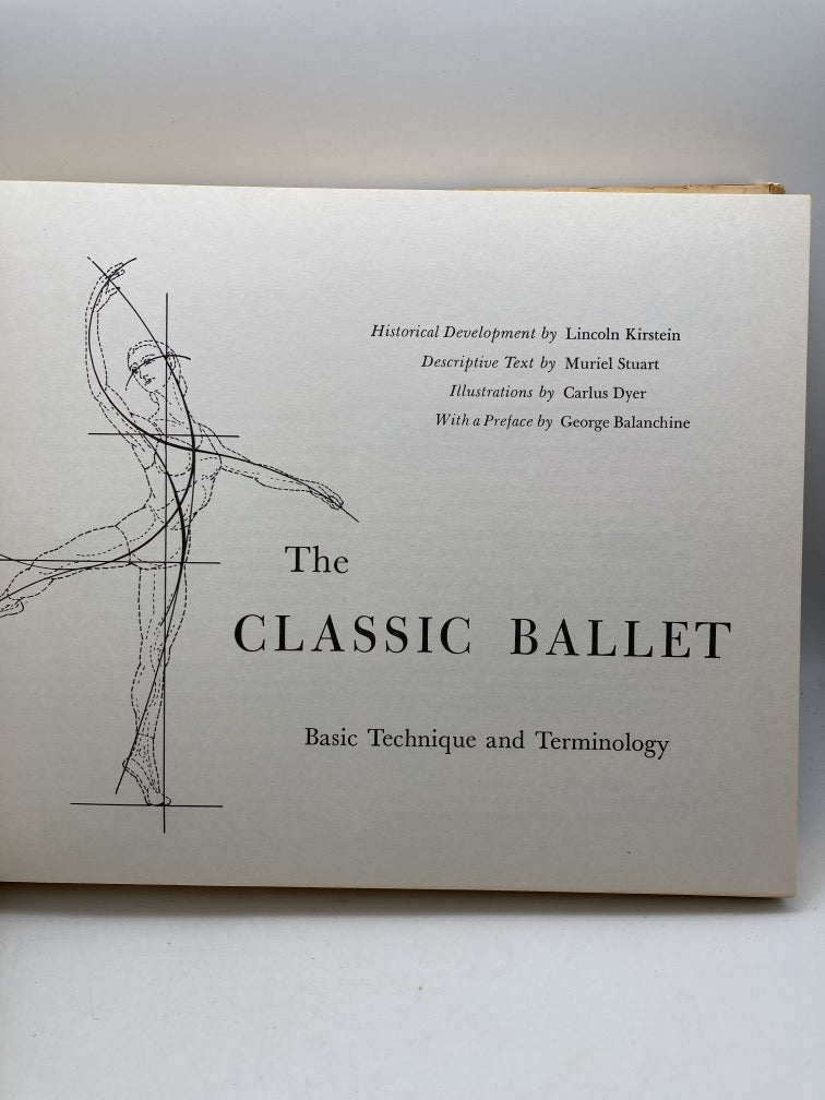 The Classic Ballet: Basic Technique and Terminology