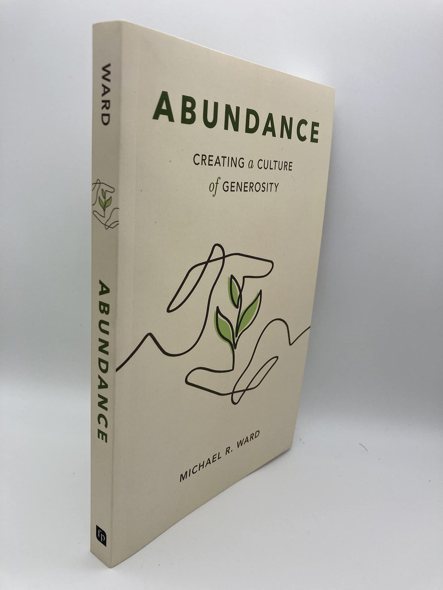 Abundance: Creating a Culture of Generosity