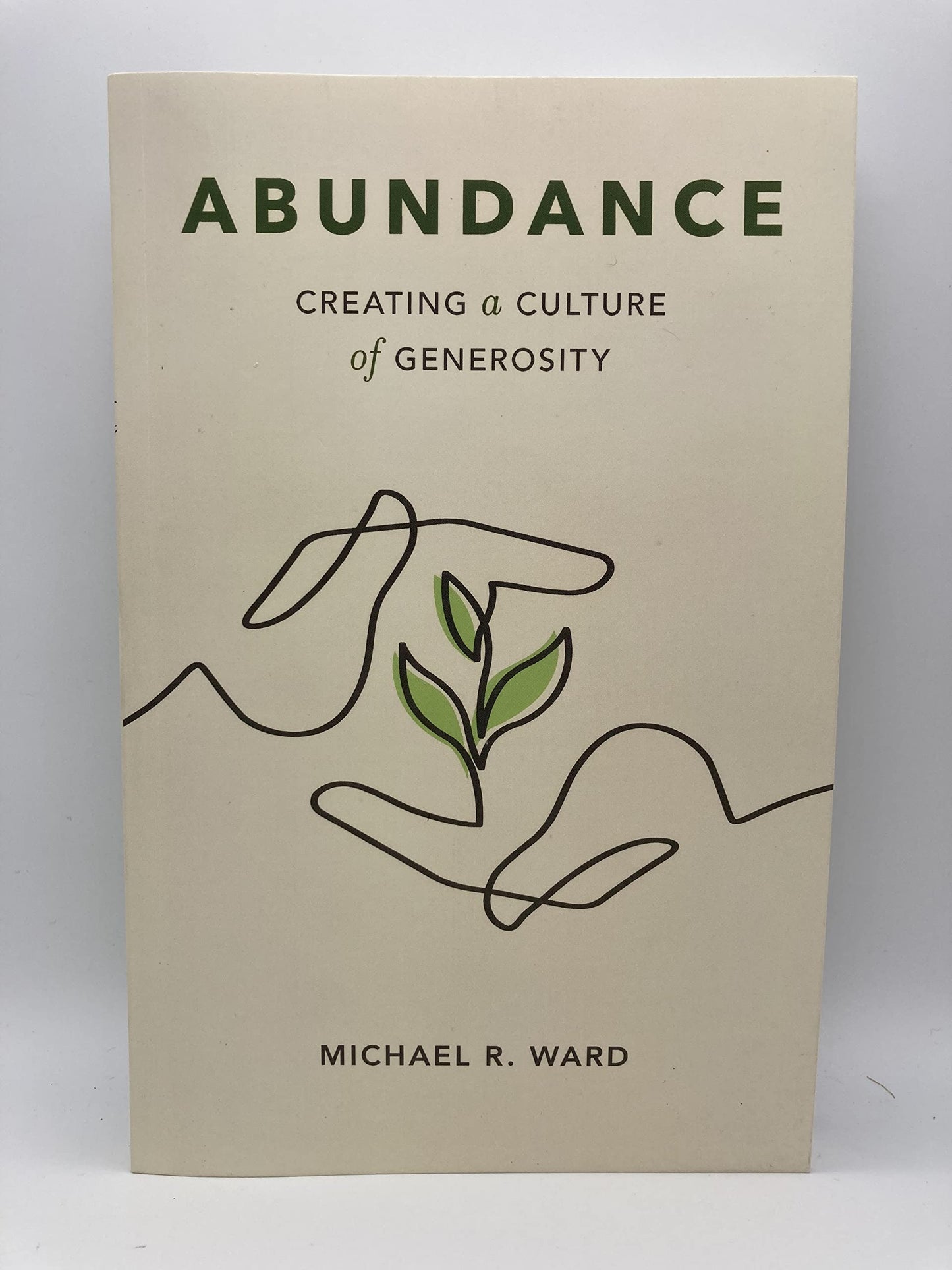 Abundance: Creating a Culture of Generosity