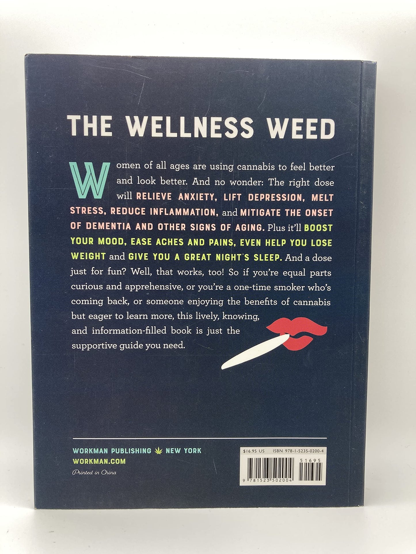 A Woman's Guide to Cannabis: Using Marijuana to Feel Better, Look Better, Sleep Better and Get High Like a Lady