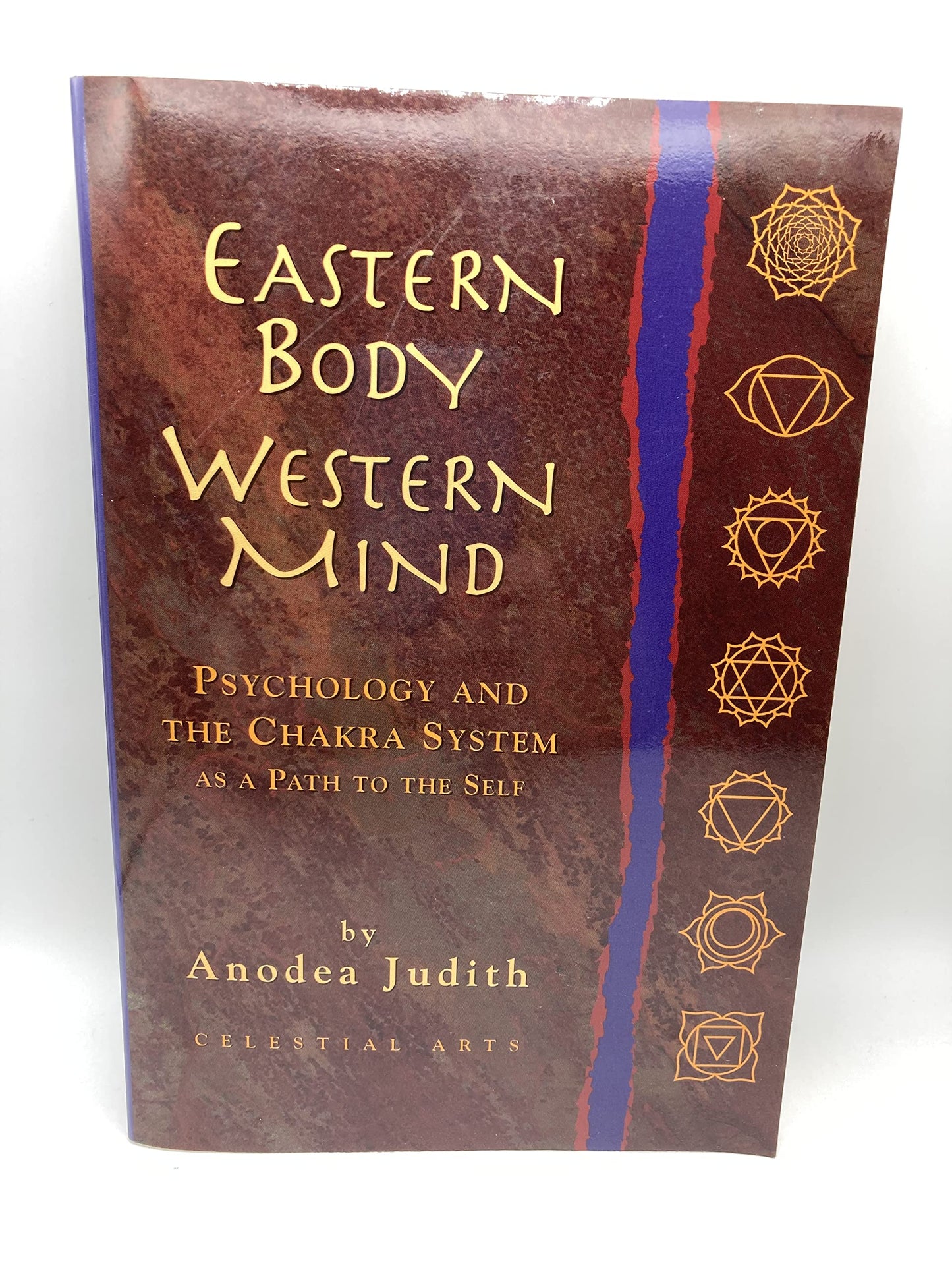 Eastern Body, Western Mind: Psychology and the Chakra System as a Path to the Self