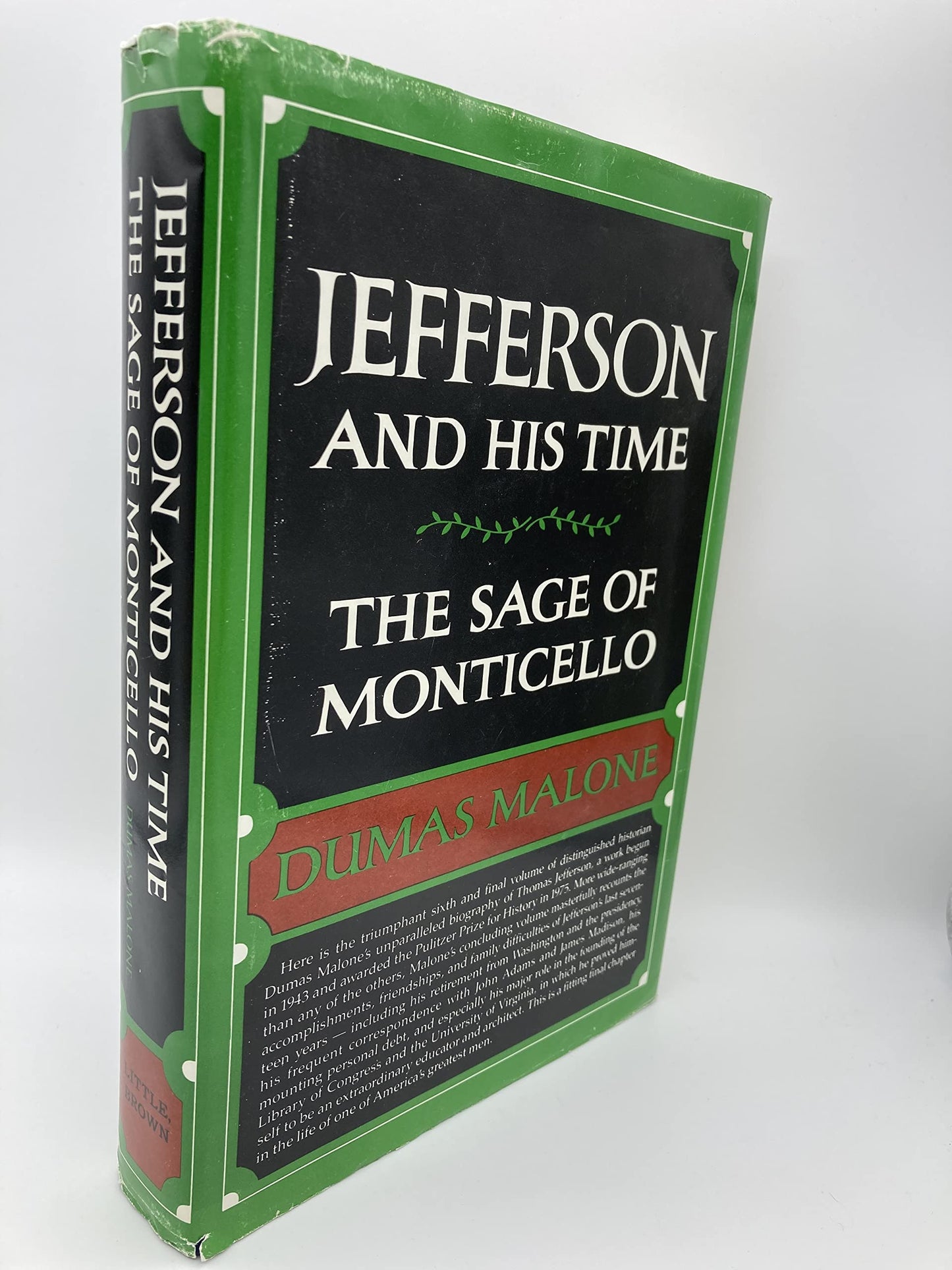 Jefferson and His Times Vol.Vi the Sage of Monticello