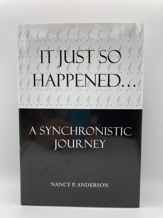 It Just So Happened: A Synchronistic Journey