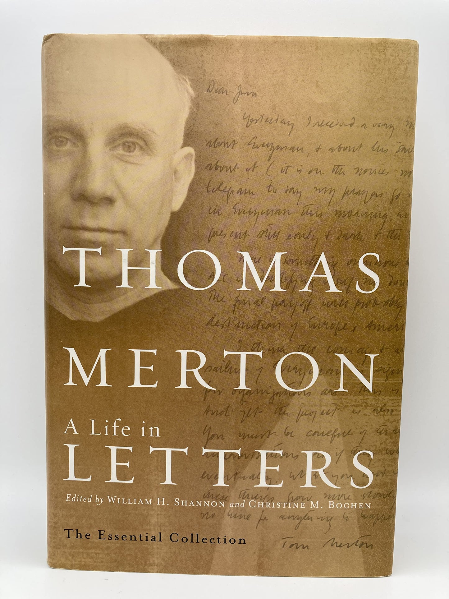 Thomas Merton: A Life in Letters: The Essential Collection