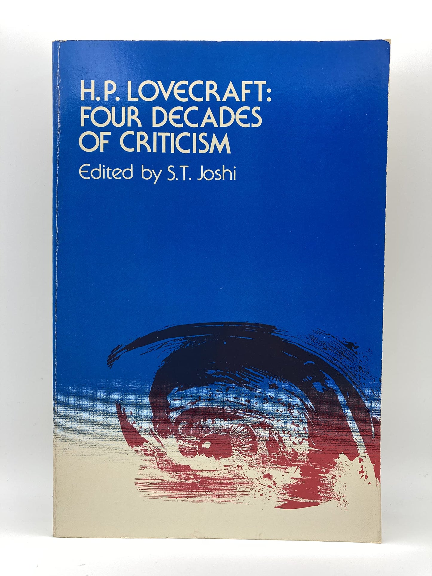 H.P. Lovecraft: Four Decades of Criticism