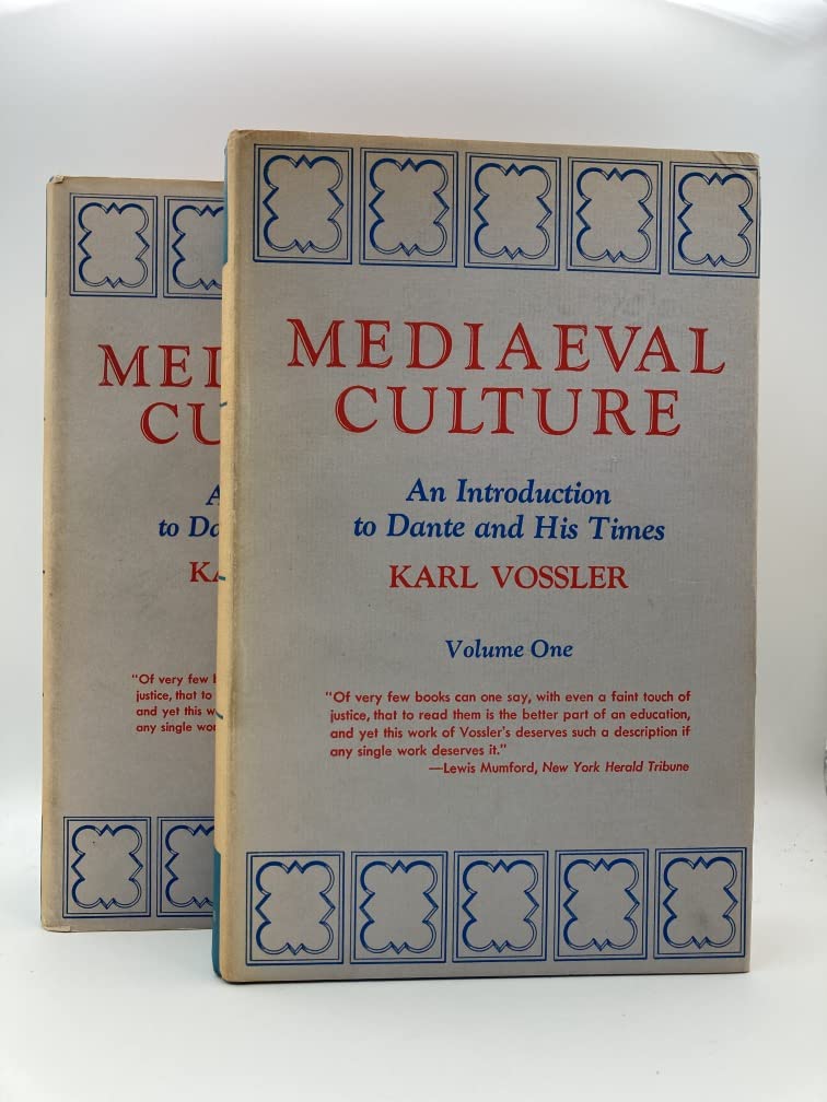 Mediaeval Culture: An Introduction to Dante and His Times