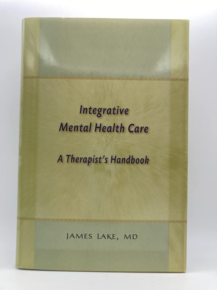 Integrative Mental Health Care: A Therapist's Handbook