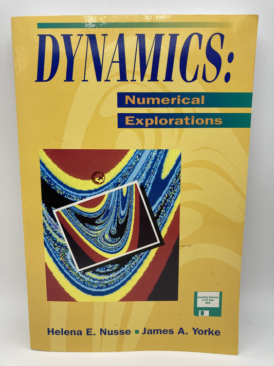 Dynamics: Numerical Explorations (Applied Mathematical Sciences)