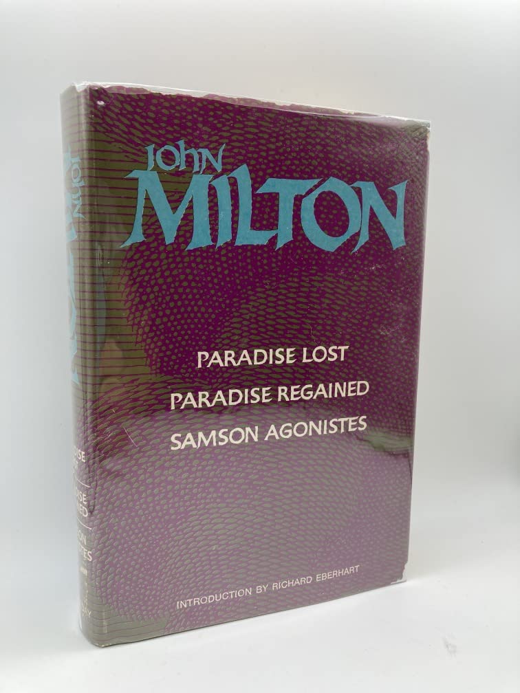 Paradise Lost / Paradise Regained / Samson Agonistes