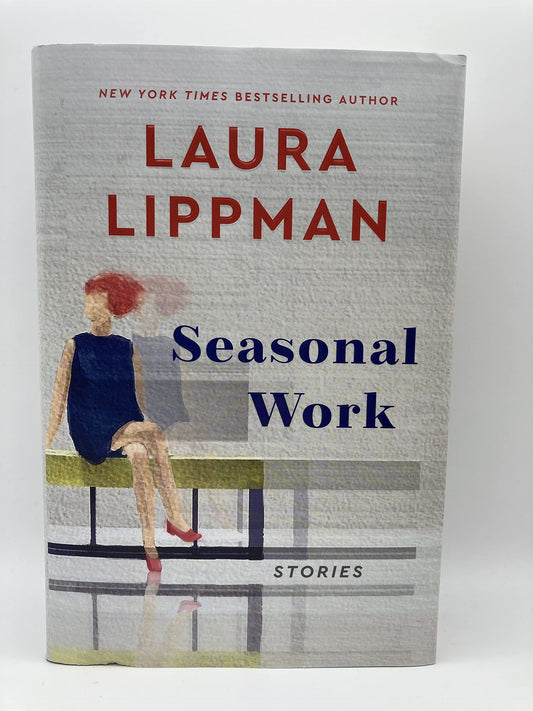 Seasonal Work: Stories