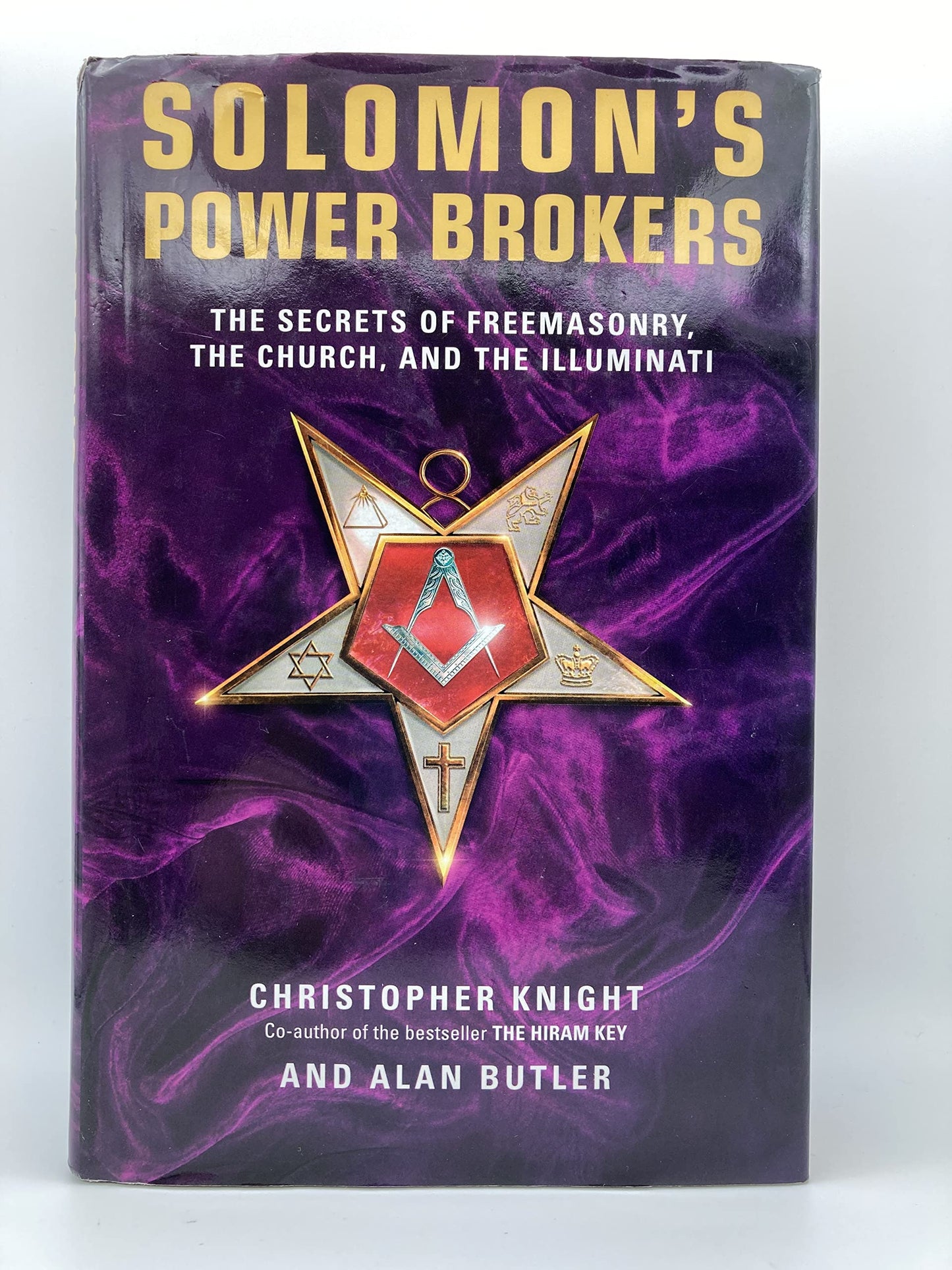 Solomon's Power Brokers: The Secrets of Freemasonry, the Church, and the Illuminati