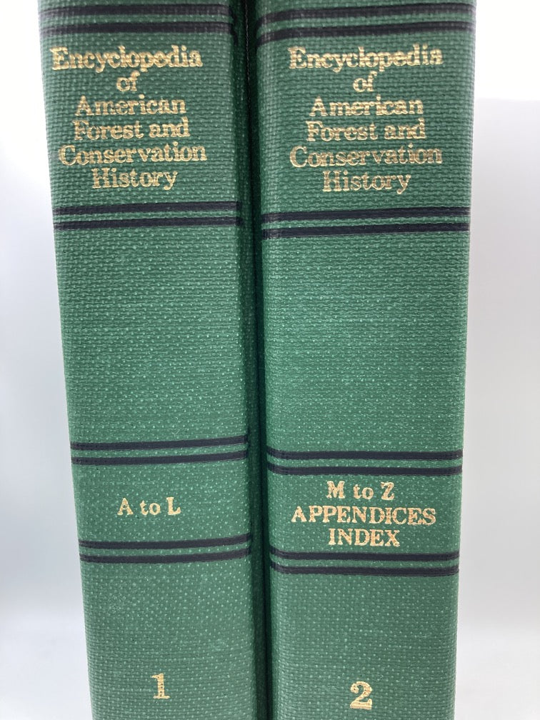 Encyclopedia of American Forest and Conservation History (Vol. 1 & 2)