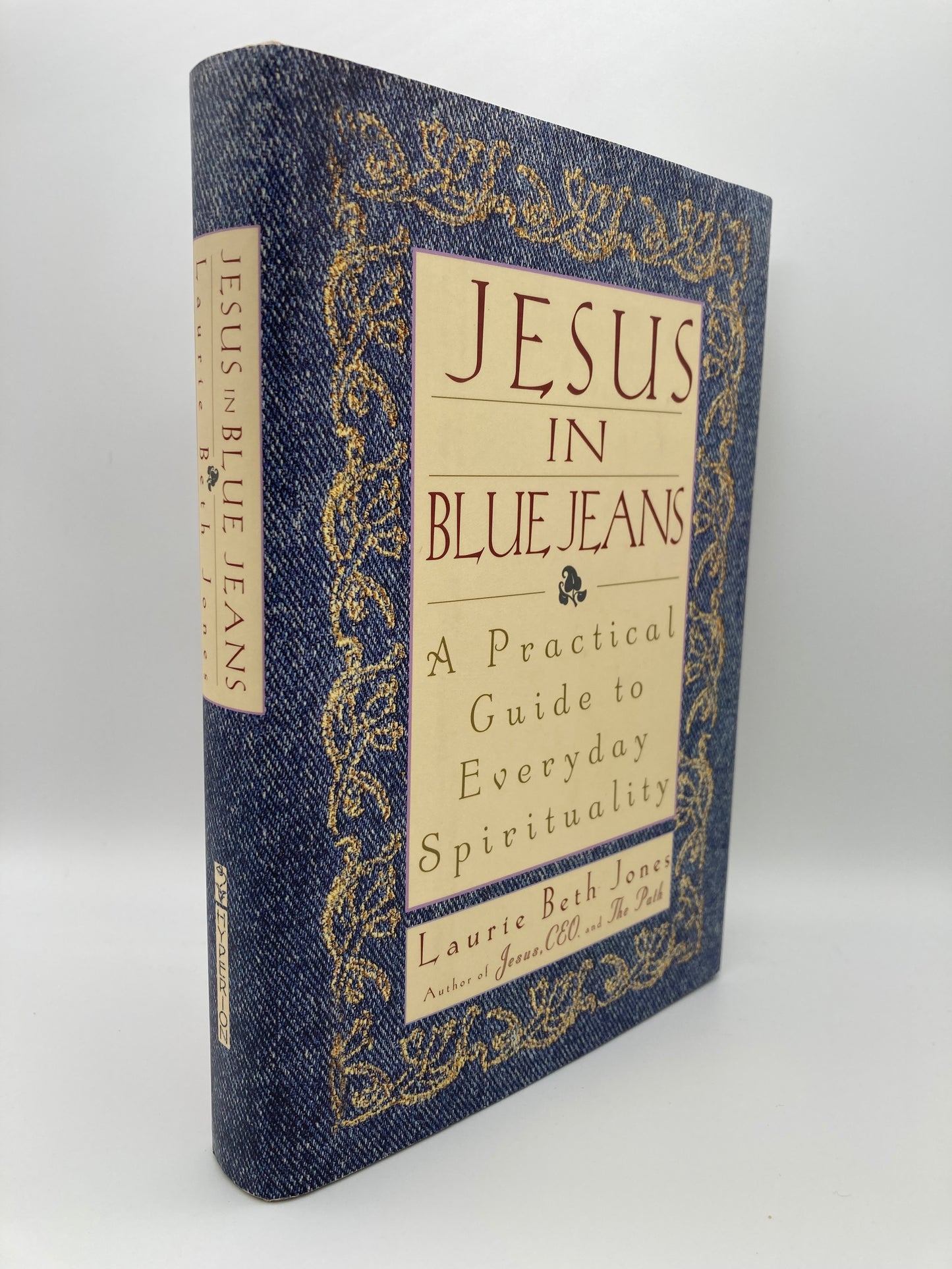 Jesus in Blue Jeans: A Practical Guide to Everyday Spirituality