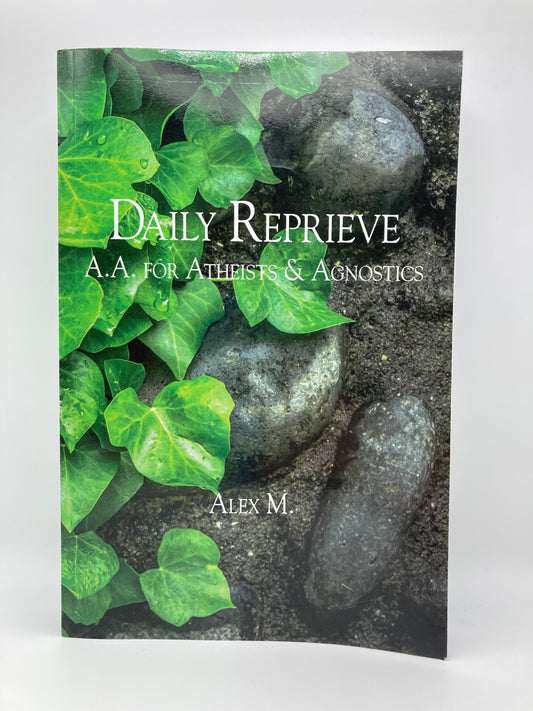 Daily Reprieve: A.A. for Atheists & Agnostics