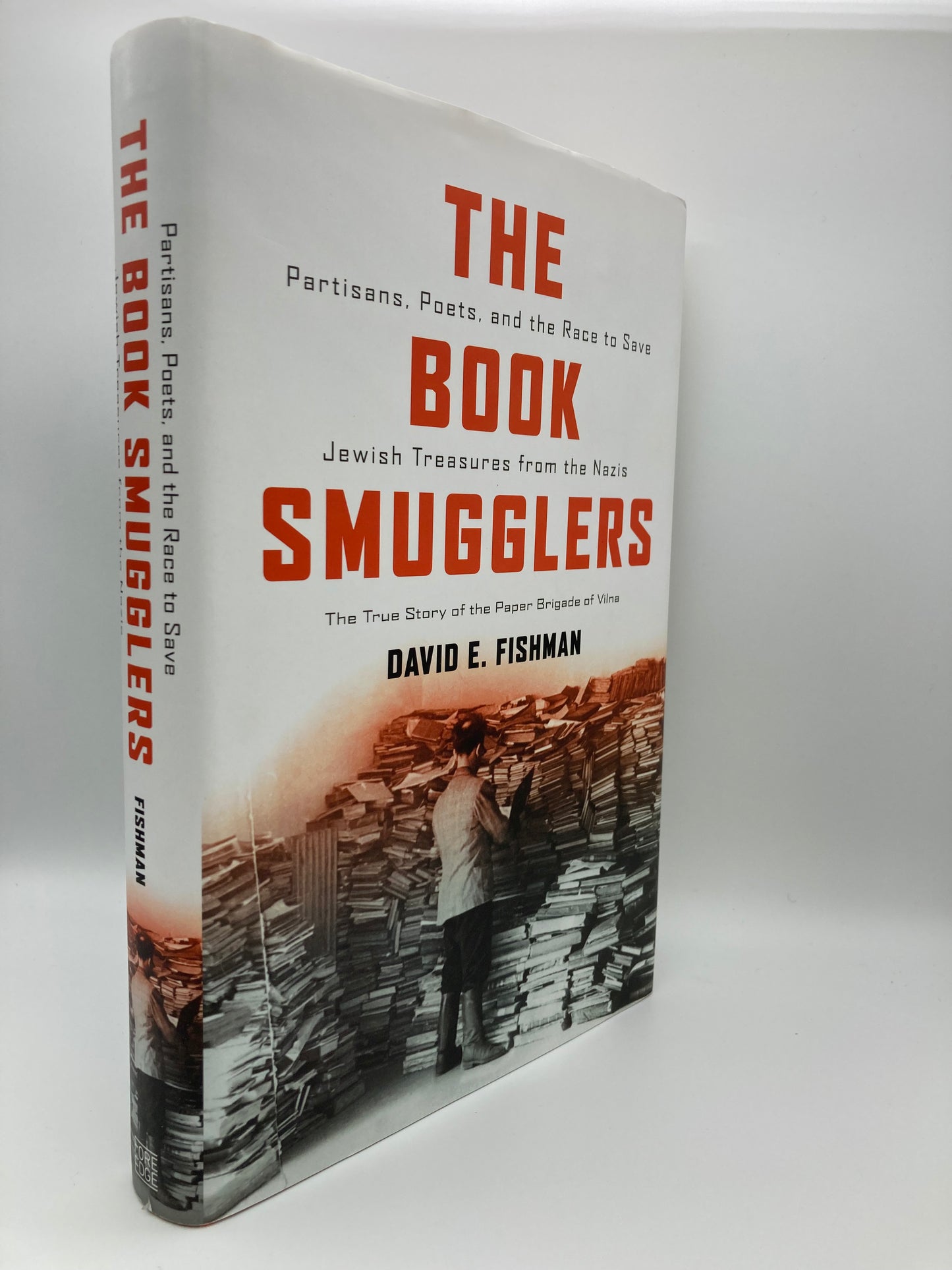 The Book Smugglers: Partisans, Poets, and the Race to Save Jewish Treasures from the Nazis