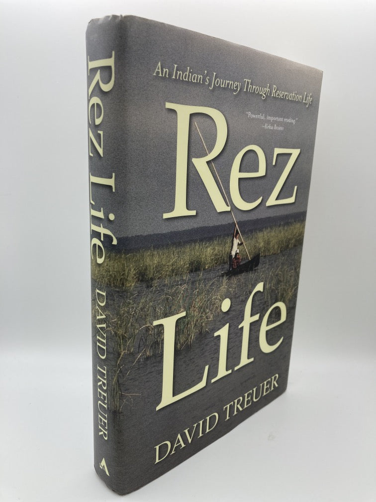 Rez Life: An Indian's Journey Through Reservation Life