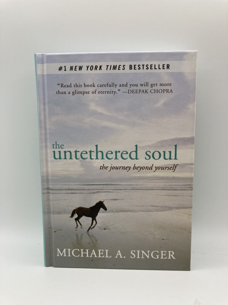 The Untethered Soul: The Journey Beyond Yourself