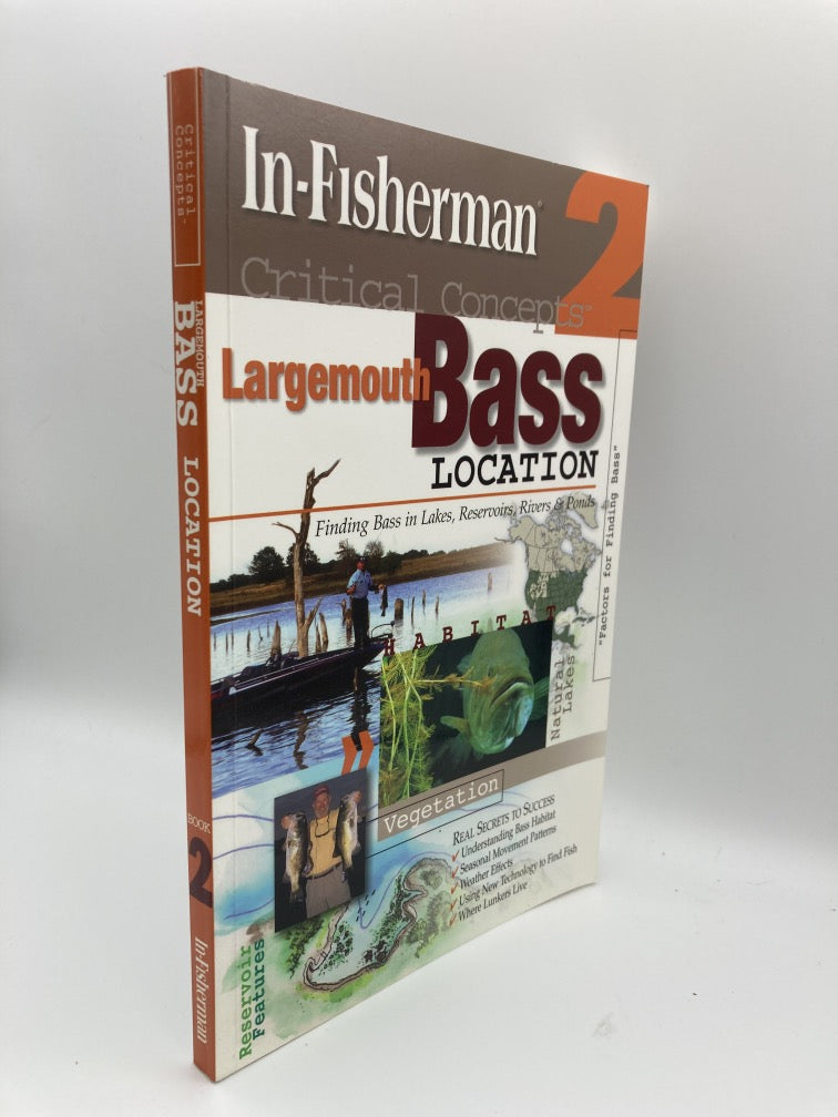 In-Fisherman Critical Concepts 2: Largemouth Bass Location Book