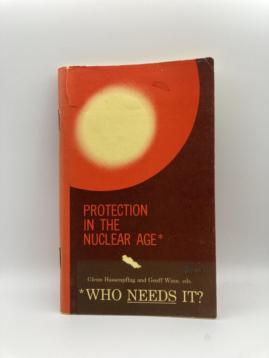 Protection in the Nuclear Age (Defense Civil Preparedness Agency, Department of Defense)
