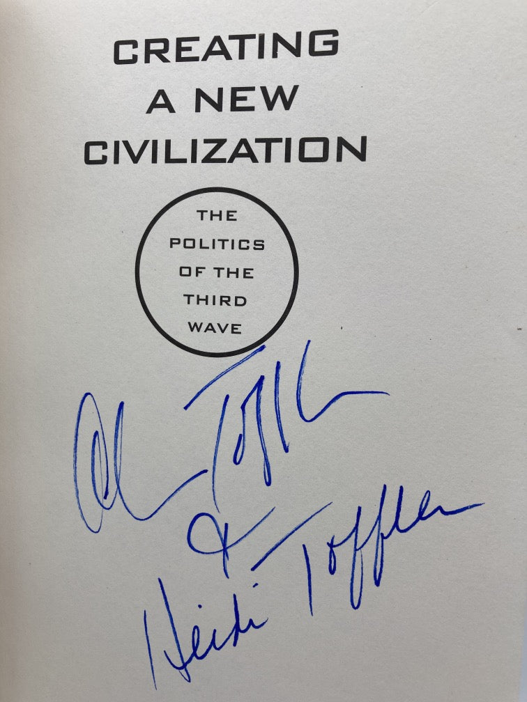 Creating a New Civilization: The Politics of the Third Wave