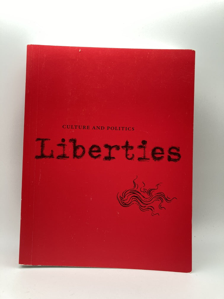 Liberties Journal of Culture and Politics: Volume I, Issue 2