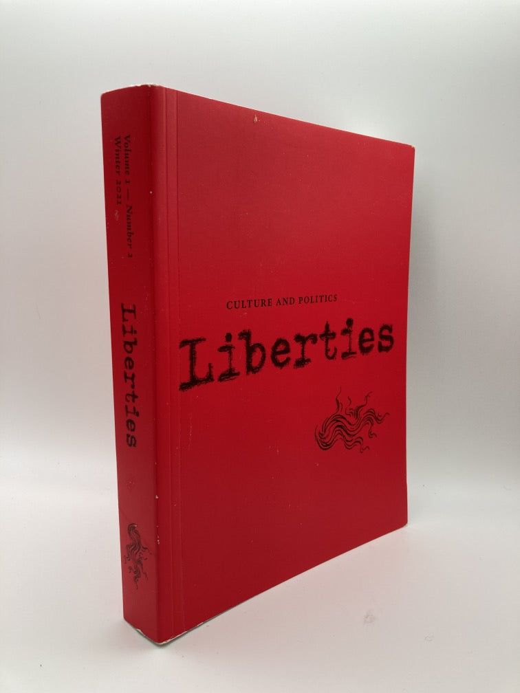 Liberties Journal of Culture and Politics: Volume I, Issue 2