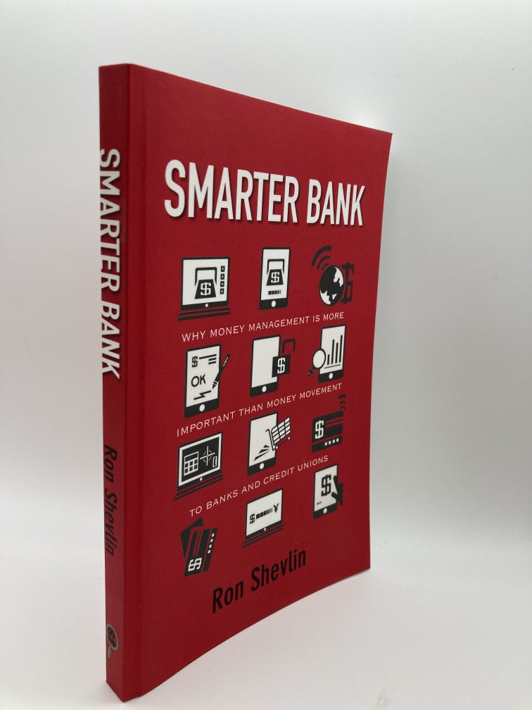 Smarter Bank: Why Money Management is More Important Than Money Movement to Banks and Credit Unions