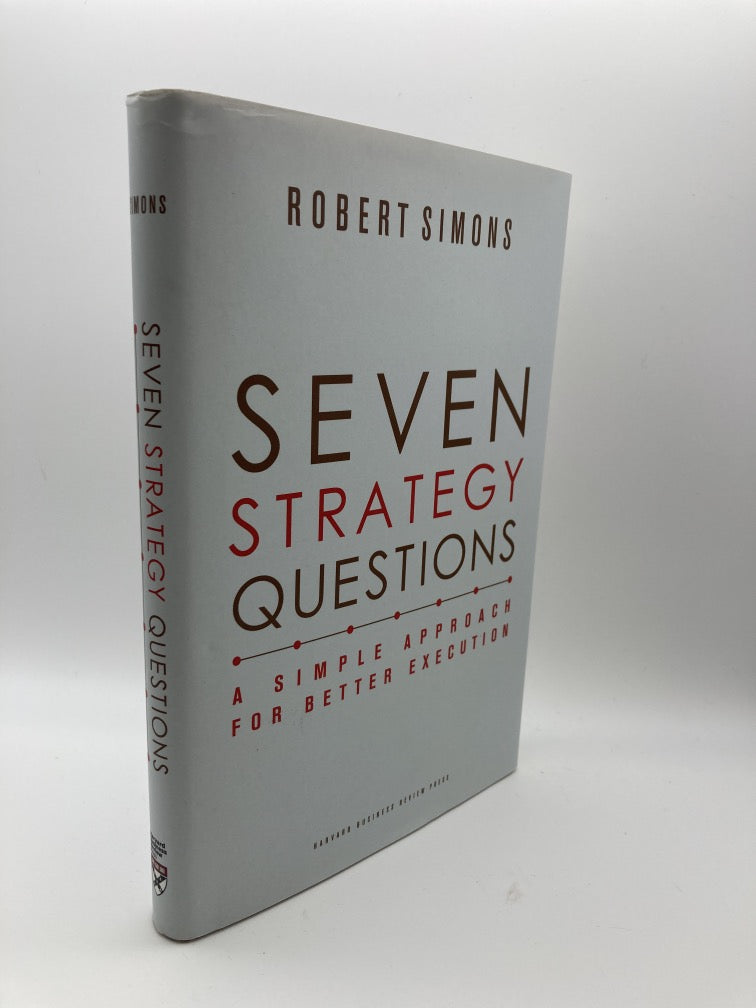 Seven Strategy Questions: A Simple Approach for Better Execution