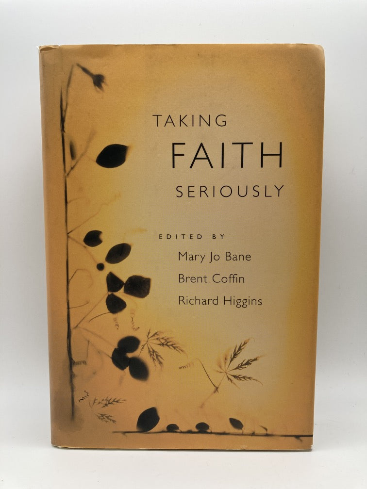Taking Faith Seriously