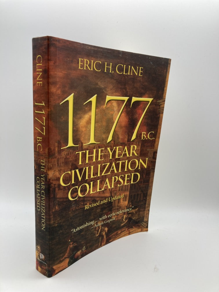 1177 B.C.: The Year Civilization Collapsed: Revised and Updated (Turning Points in Ancient History, 6)
